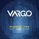 VARGO feat Debby Smith - Missing You Cello Edit