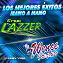 Grupo Lazzer Wence Y Su Grupo - Los Cucos