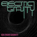 Electric Gravity - Out of Stone