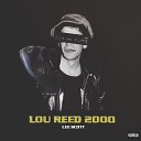 Lee Scott - LOU LIVES Pt II