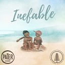 Pater feat Ocean s Acoustic - Inefable