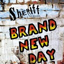 The Sheriff feat Nic Roulette - Brand New Day