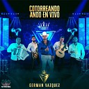 German Vazquez - El Vago En Vivo