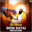 Ragi Bhai Prem Singh Ji - Deen Dayal