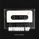 Dutta feat Sleazy F Baby - Notorious VIP