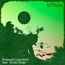 Toussaint Lyondholi feat Yondo Sister - M Peve
