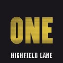 Highfield Lane - Standing in the Rain