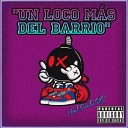 Angel Gonzalez RS - Un Loco M s Del Barrio