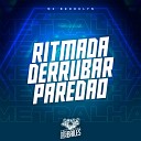 MC BROOKLYN DJ VR Original - Ritmada Derrubar Pared o