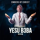 Embers Of Christ - Ayeyi
