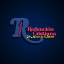 Redencion Cristiana - Homenaje Estelita Cosigua