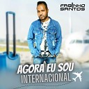 Fabinho Santos - Agora Eu Sou Internacional
