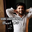 Vahe Soghomonyan - Sladkaya Dochenka