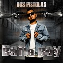 Bafle Boy - Dos Pistolas