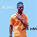 King drex int feat Jae van - My Story feat Jae van