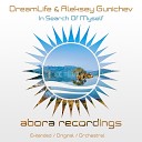 DreamLife, Aleksey Gunichev - In Search of Myself (Extended Mix)