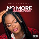 Miss Ewurabena - No More Broken Heart