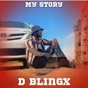 D Blingx - My story