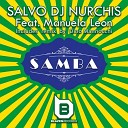 Salvo Dj Nurchis feat Manuela Leon - Samba Dino Mannocchi Radio Remix