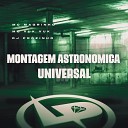 Mc Magrinho Mc Vuk Vuk DJ Pr zinho - Montagem Astron mica Universal