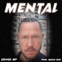 Gringo MP - Mental