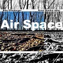 Air Space - Wide Open