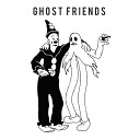MESTA NET - Ghost Friends