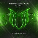 Milad E David Deere - Lift Off Extended Mix