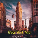 New York Trio feat Good Morning Band - City in The Sky