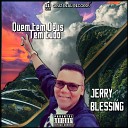 Jerry Blessing - Quem Tem Deus Tem Tudo