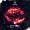 Sounderz - Fuck Up My Brain Radio Edit