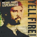Michael Franti Spearhead - What I ve Seen