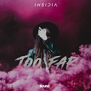 Insidia - Too Far Extended Mix