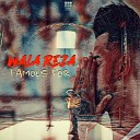 WALA REZA - Famous For I Believe