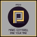 Marc Cotterell - Ease Your Mind Radio Mix