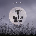 Moonlight Music Academy - Nightcap