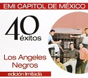 Los Angeles Negros - Ser Var n Ser Mujer