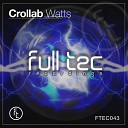 Crollab - Watts Stream Edit