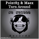 Point85 Maex - Turn Around