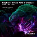 Temple One Daniel Kandi Tara Louise - Found Love In Me