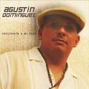 Agustin Dominguez - En el Nombre de Jesus