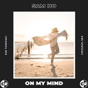 Sam Ho - On My Mind