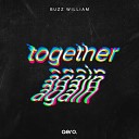 Buzz William - Together Again Extended Mix