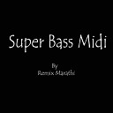 Remix Marathi - Super Bass Midi