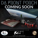 Da Front Porch feat ZooDoe - Yacht Parties Bad Bitches