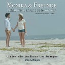 Monika Freunde - Schau mich an und rede mit mir Summer Remix…