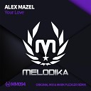Alex Mazel - Your Love Mark Pledger Remix