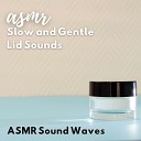 ASMR Sound Waves - Slow and Gentle Lid Sounds Large Jar