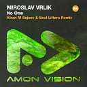 Miroslav Vrlik - No One Kiran M Sajeev Soul Lifters Extended…