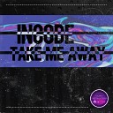 Incode - Take Me Away